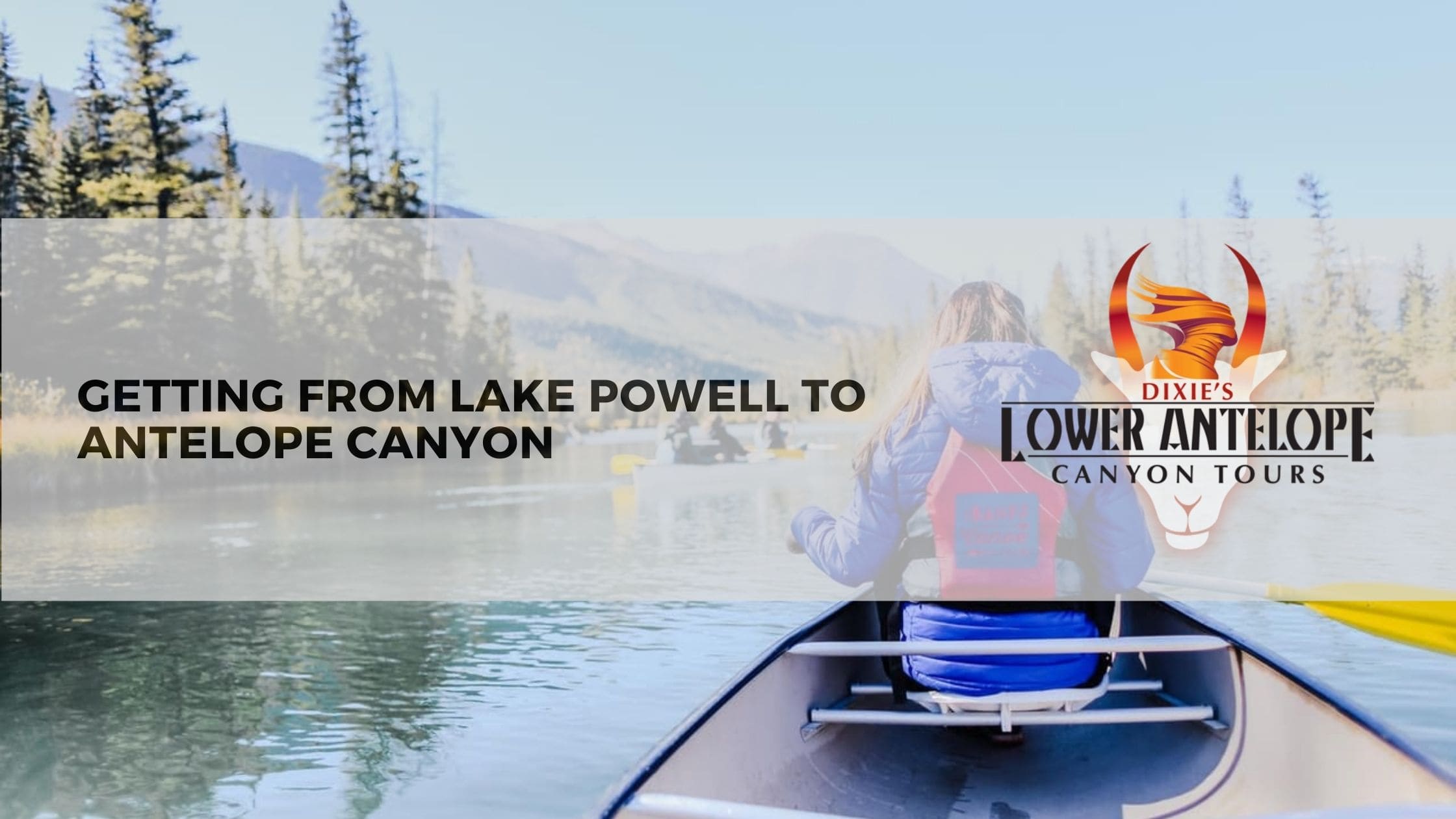 Traveling from Lake Powell to Antelope Canyon: Easier than you Think -  Dixie's Antelope Canyon Tours, image size:2240x1260