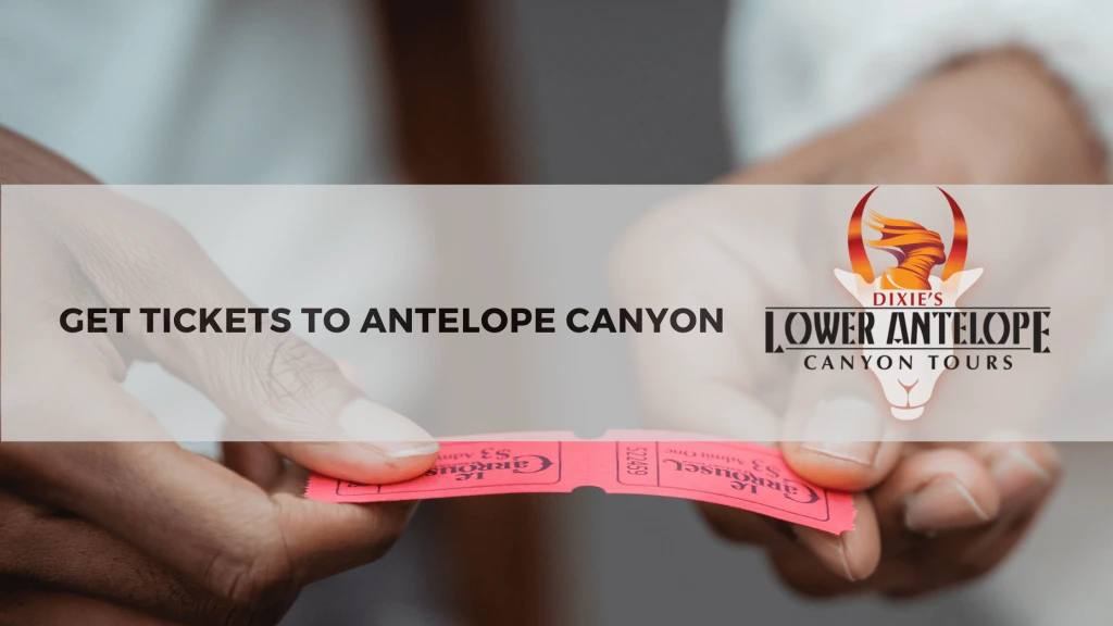 Tickets to Antelope Canyon