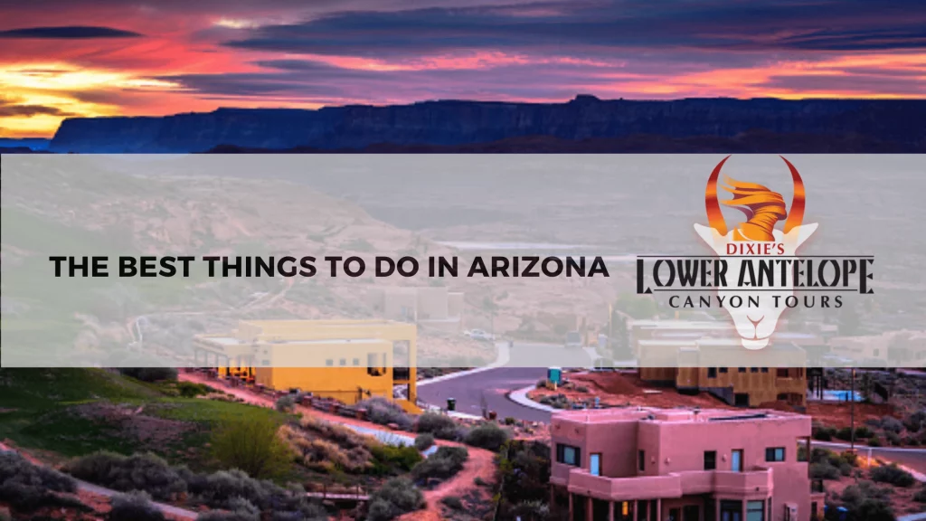 Things to do in Arizona