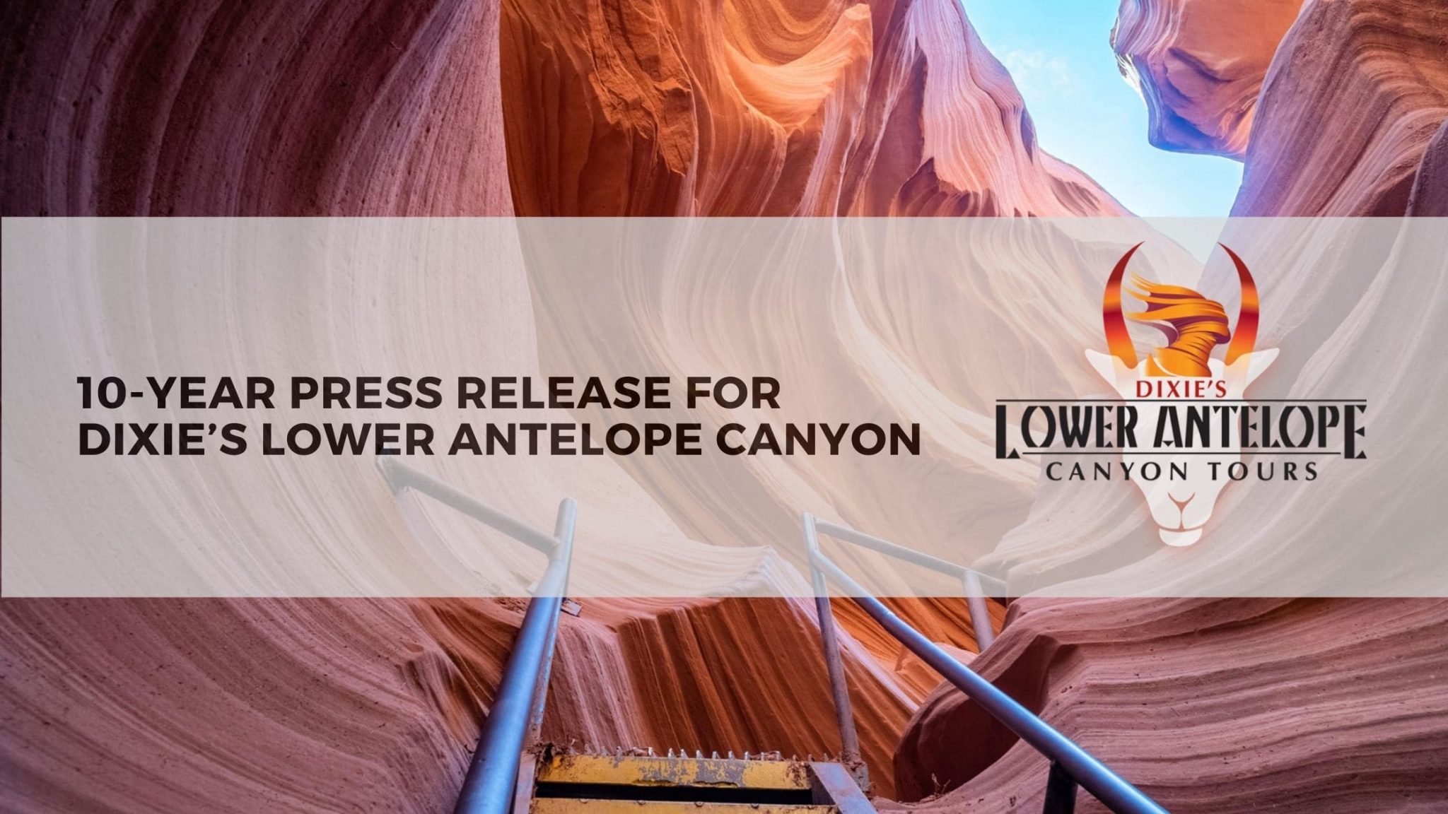 Dixie's Lower Antelope Canyon Tours Celebrates 10Year